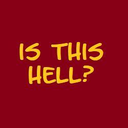 Is This Hell? with 1 Layer Inexpensive Voice Material