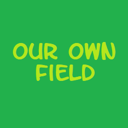 Our Own Field Inexpensive Voice Material